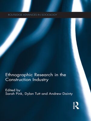 cover image of Ethnographic Research in the Construction Industry